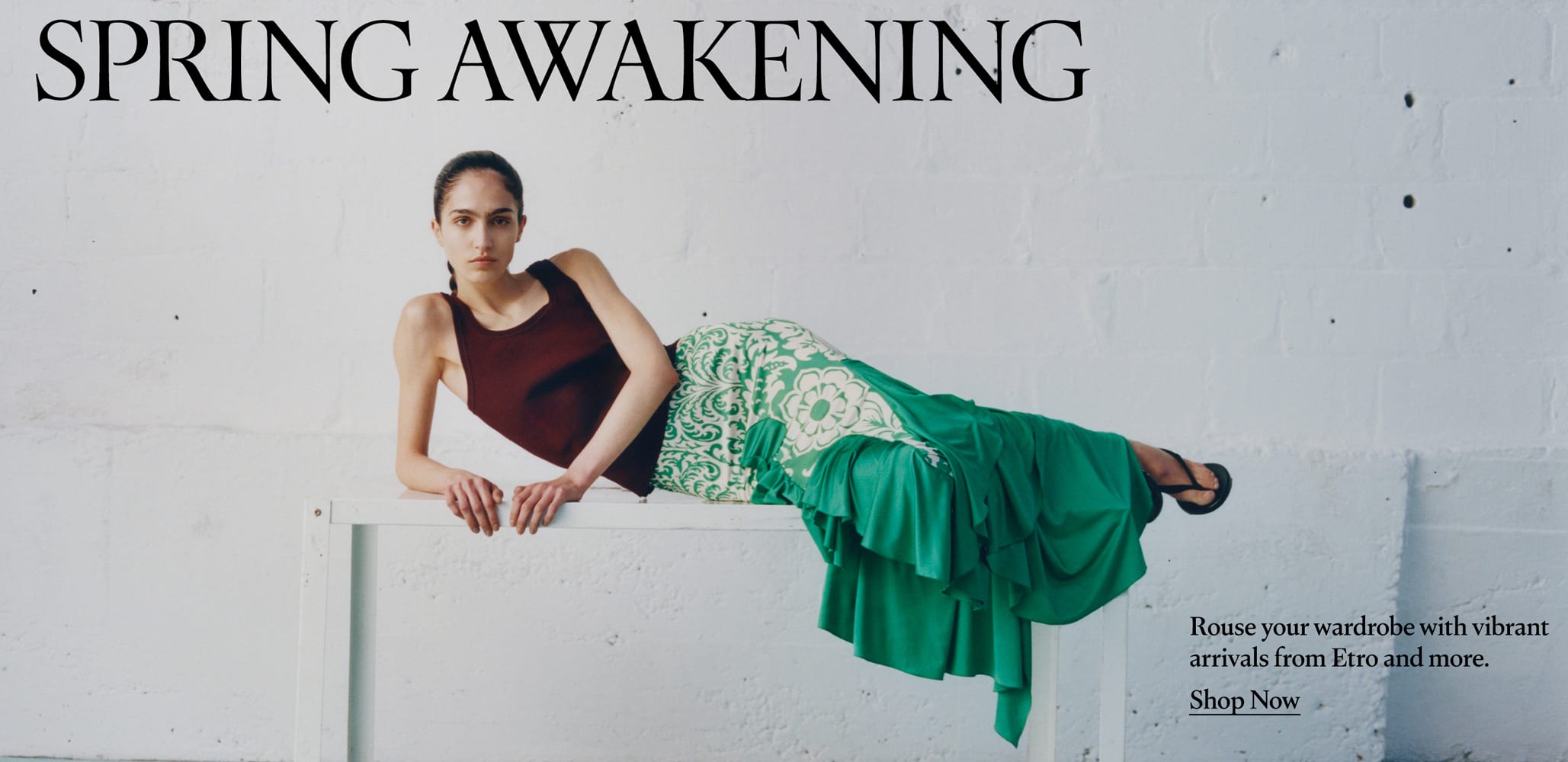 Spring Awakening: Rouse your wardrobe with vibrant arrivals from Etro and more.
